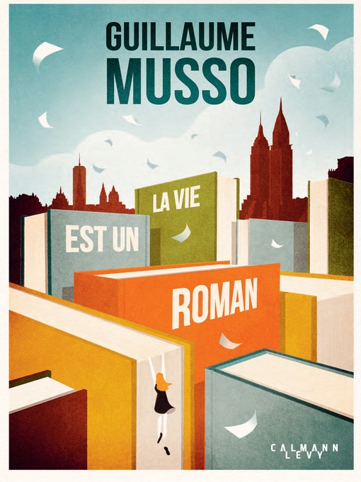 Title details for La vie est un roman by Guillaume Musso - Wait list